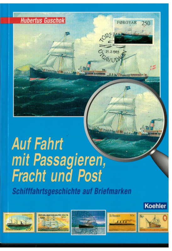 Auf Fahrt mit Passagieren, Fracht und Post (1 St.) H. Guschok; Koehler